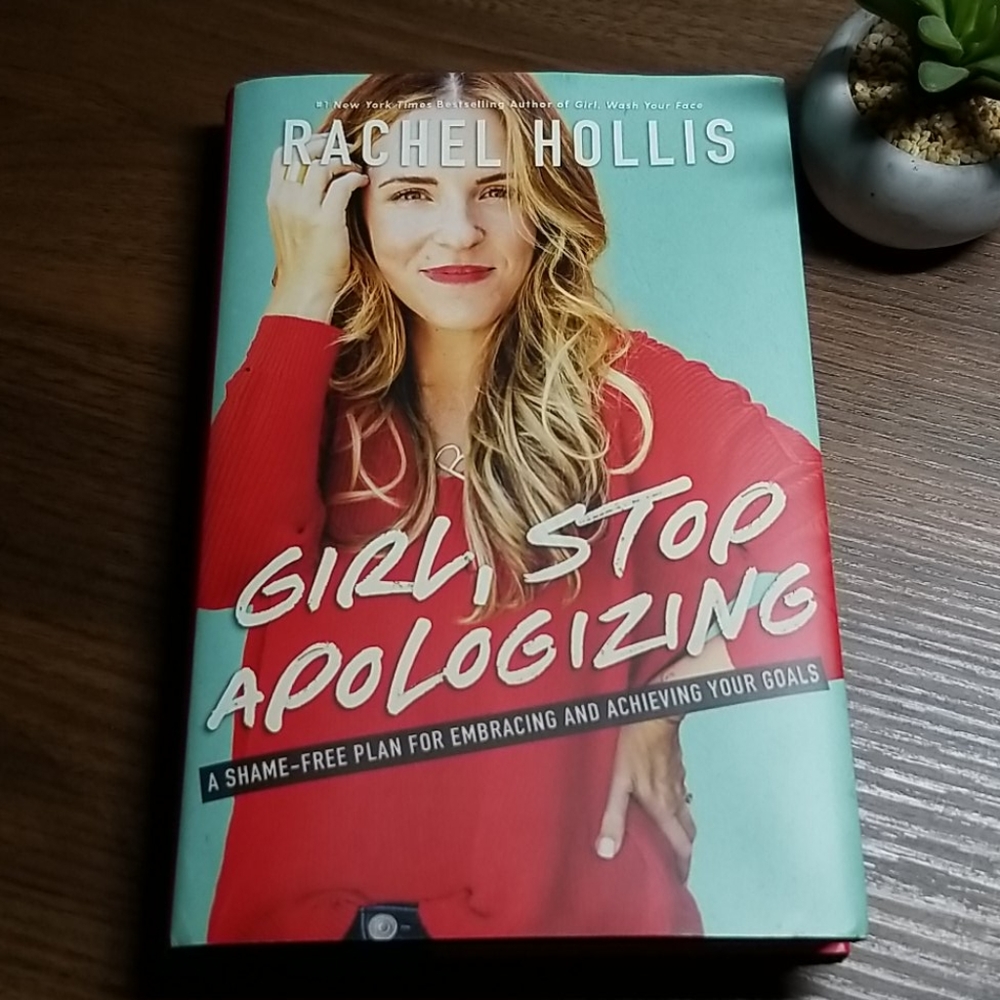 Rachel Hollis Girl, Stop Apologizing Book